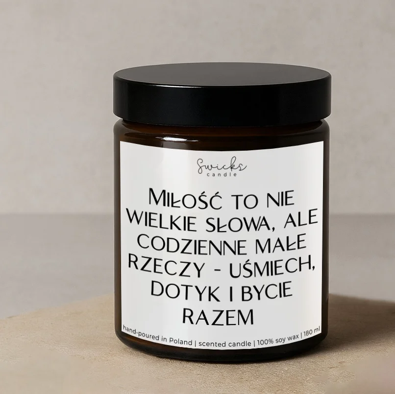 Miłość to nie wielkie słowa, ale codzienne małe rzeczy - uśmiech, dotyk i bycie razem 180 ml