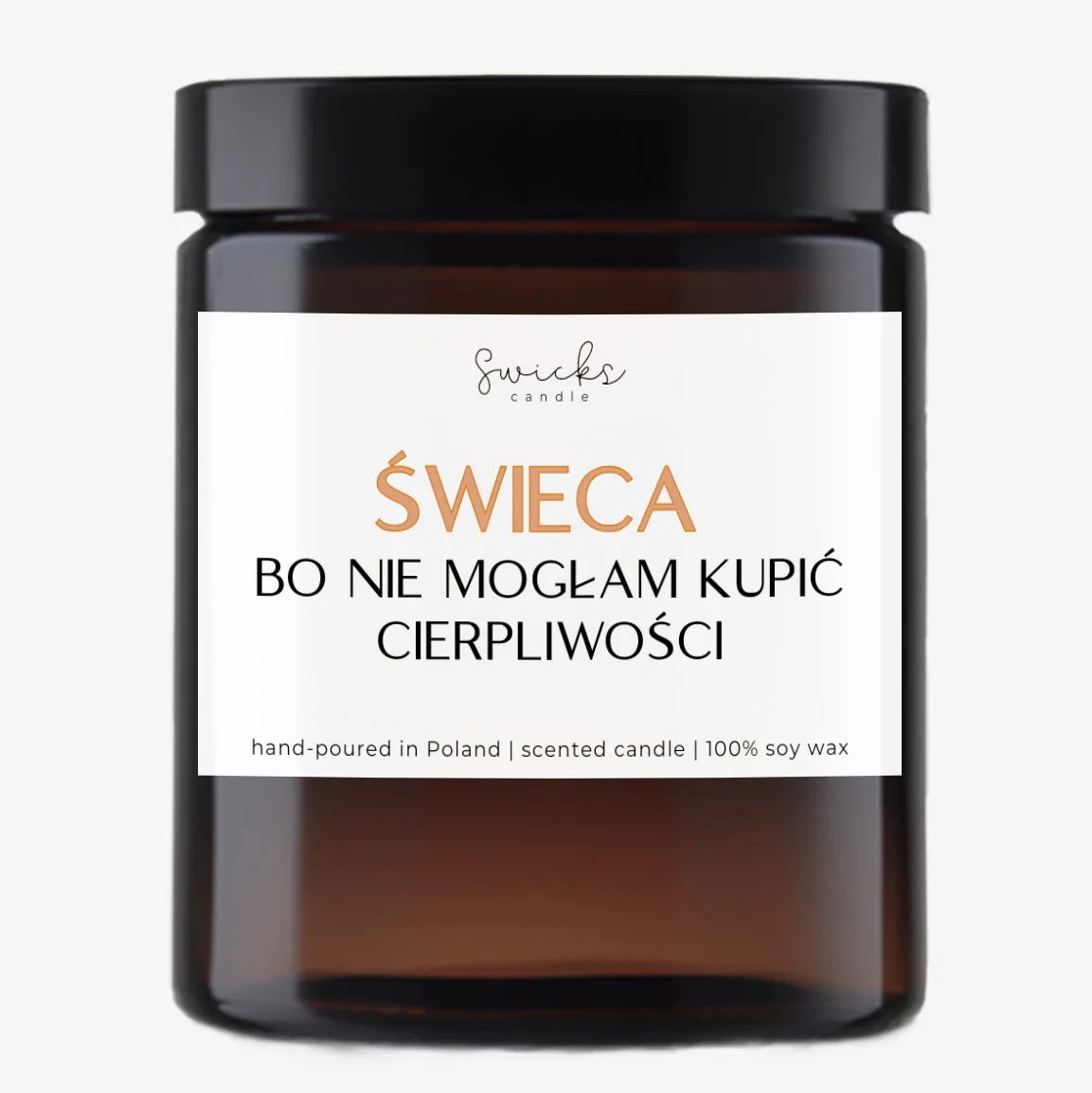 Świeca bo nie mogłam kupić cierpliwości 180 ml